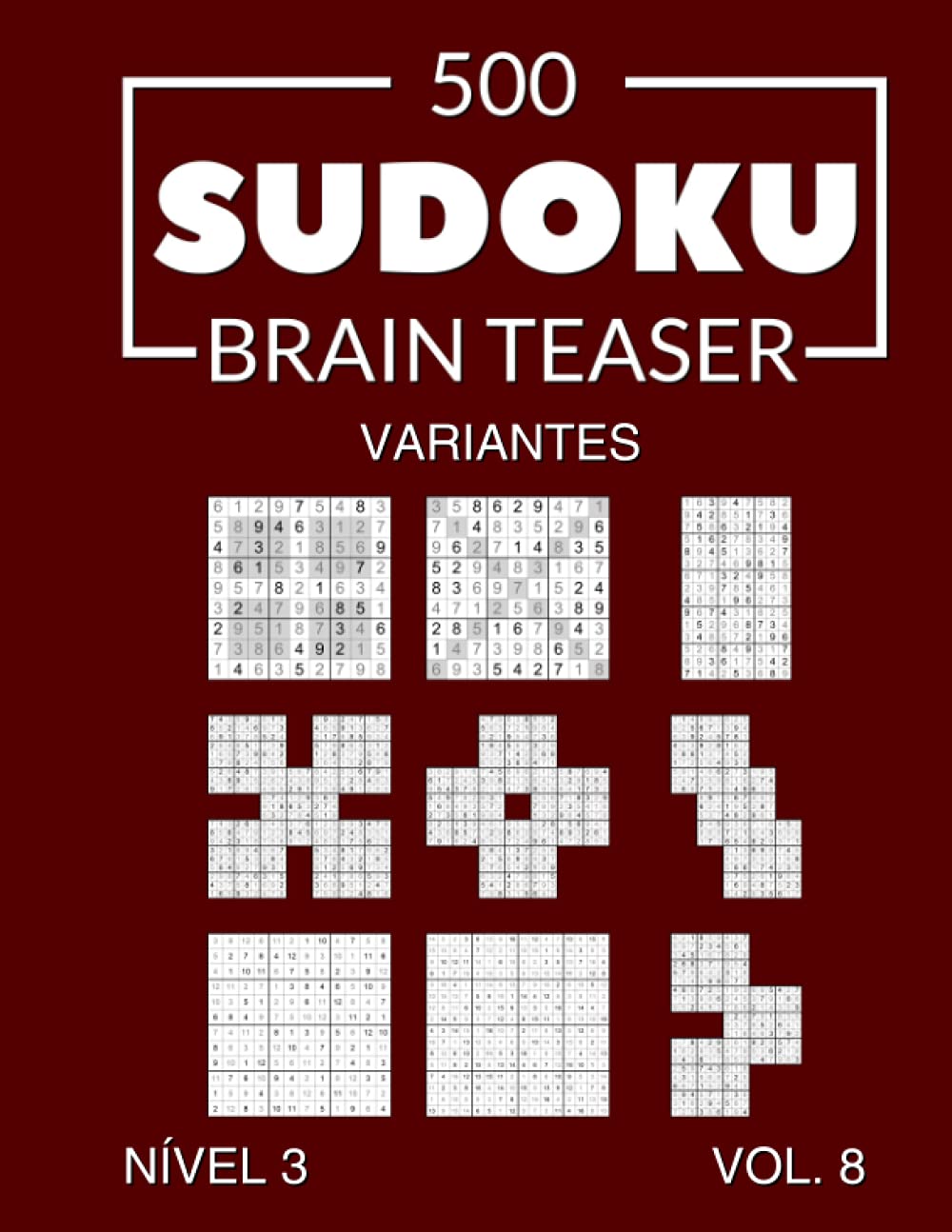 capítulo por capítulo baixar 500 Sudoku Brain Teaser Variantes com soluções Nível 3 Vol. 8