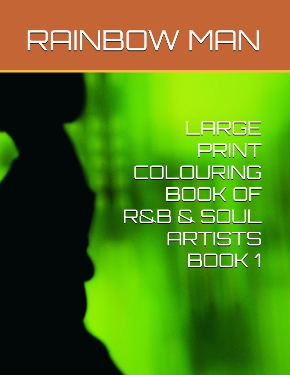 LARGE PRINT COLOURING BOOK OF R&B & SOUL ARTISTS BOOK 1 baixar o livro de graça