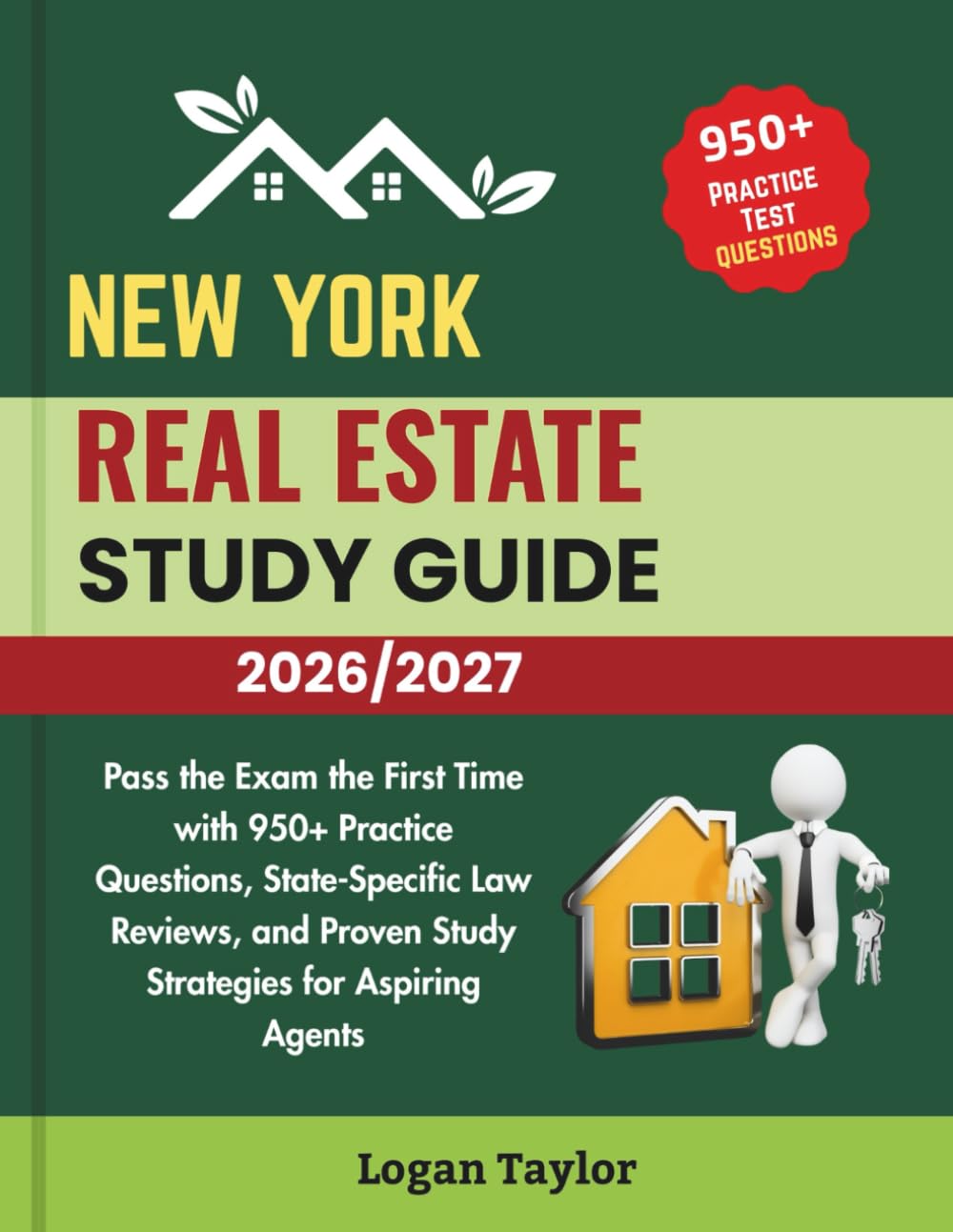 ler totalmente NEW YORK REAL ESTATE STUDY GUIDE 2026/2027: Pass the Exam the First Time with 950+ Practice Questions, State-Specific Law Reviews, and Proven Study Strategies for Aspiring Agents