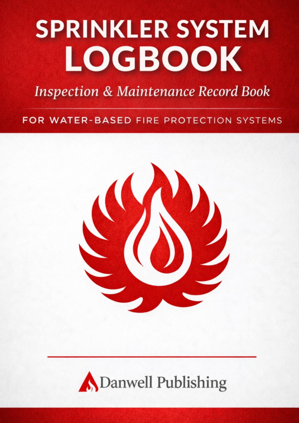 capítulo por capítulo baixar Fire Sprinkler System Logbook: 6-Year Fire Protection Maintenance & Inspection Record Book | Weekly Checks, Pump Tests, Events & Notes