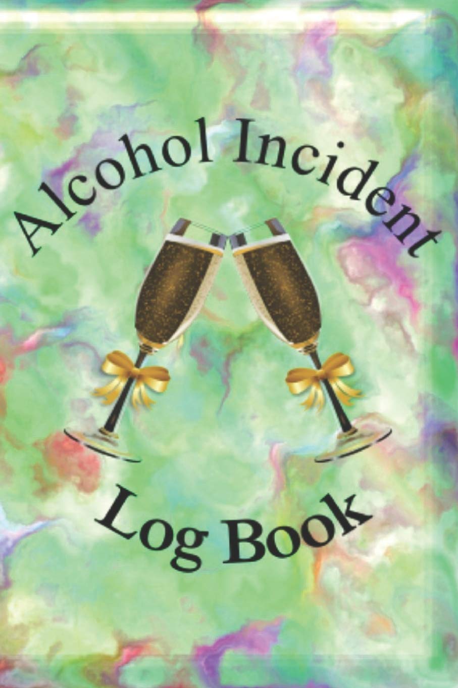 Alcohol Incident Report Log Book for Any Alcohol-related Business baixar livro de graça