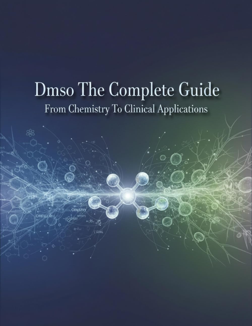 capítulo por capítulo baixar Dmso The Complete Guide: From Chemistry To Clinical Applications