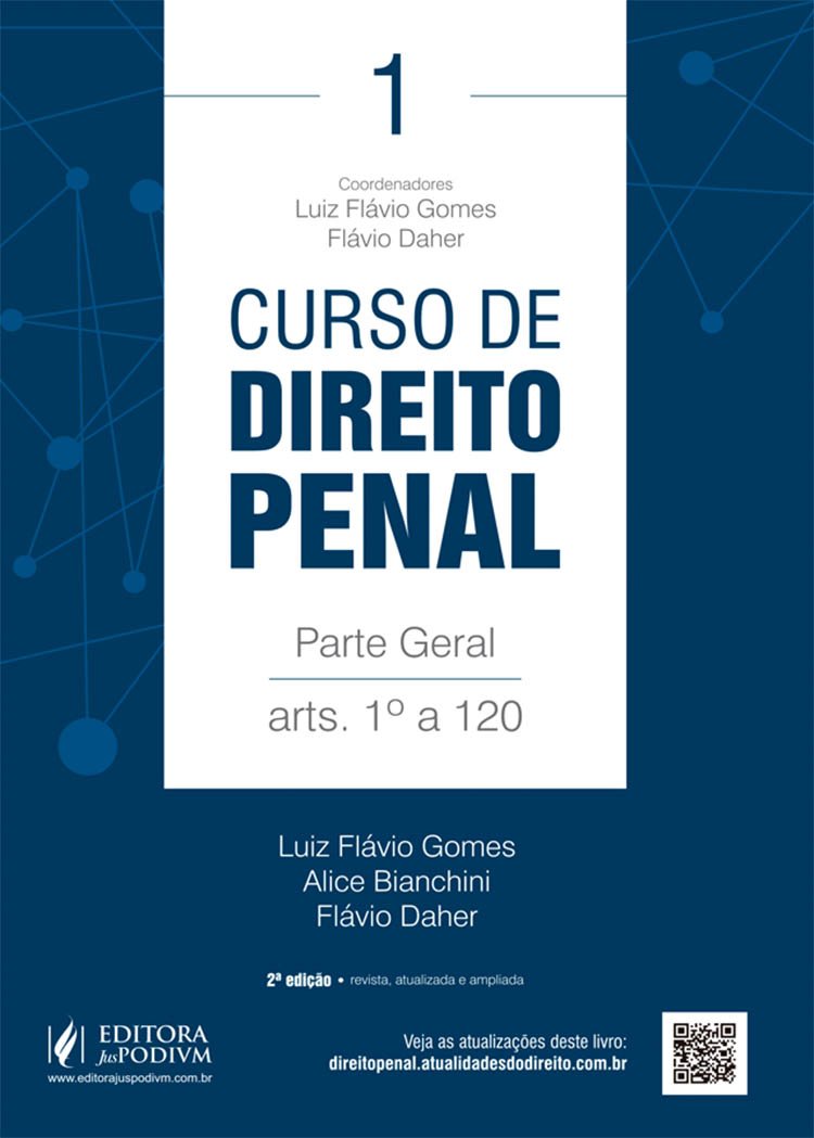 Curso de Direito Penal. Parte Geral. Artigos 1º a 120 - Volume 1 baixar livro de graça