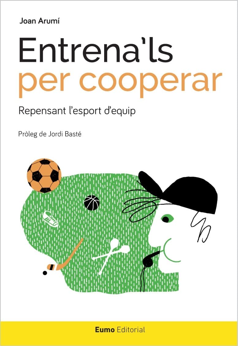 Entrena'ls per cooperar: Repensant l'esport d'equip: 1 baixar livro de graça