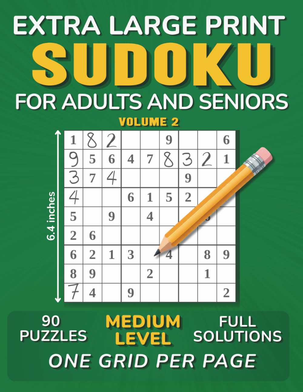 ler totalmente Extra Large Print Sudoku Puzzles for Adults and Seniors: 90 Medium Level Challenges, with Solutions, One Sudoku 9×9 Grid Per Page - Volume 2 (90... for Adults and Seniors - One Puzzle Per Page)
