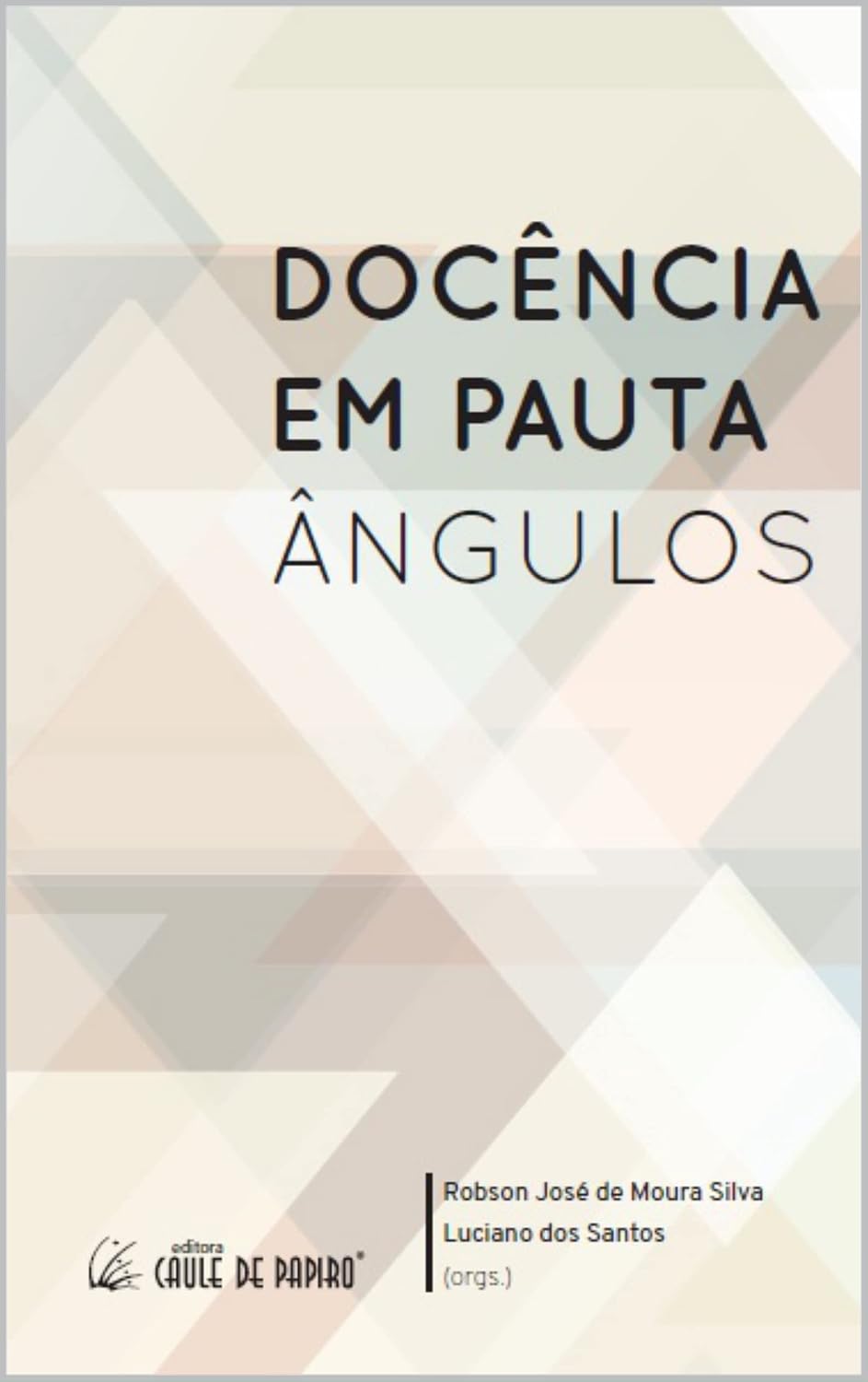 ler totalmente Docência em Pauta: Ângulos