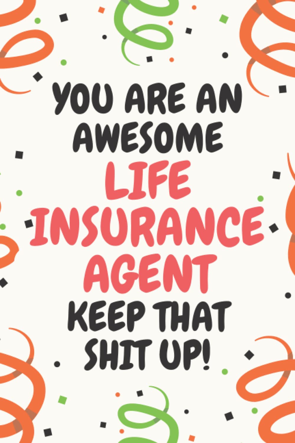 Life Insurance Agent Gifts: Lined Blank Notebook Journal, a Funny and Appreciation Thank You Gift for Life Insurance Agents to Write in baixar livro de graça