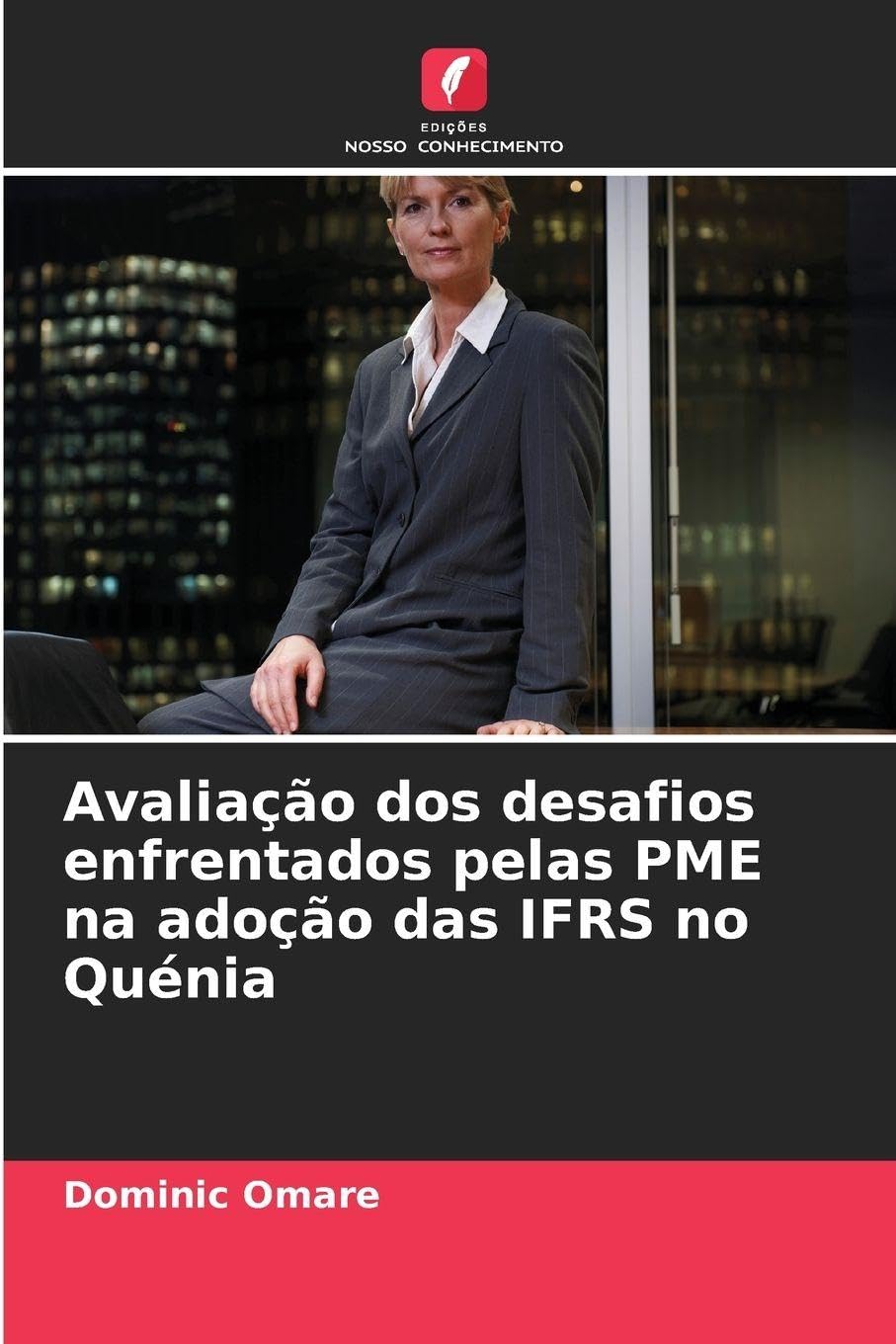 capítulo por capítulo baixar Avaliação dos desafios enfrentados pelas PME na adoção das IFRS no Quénia