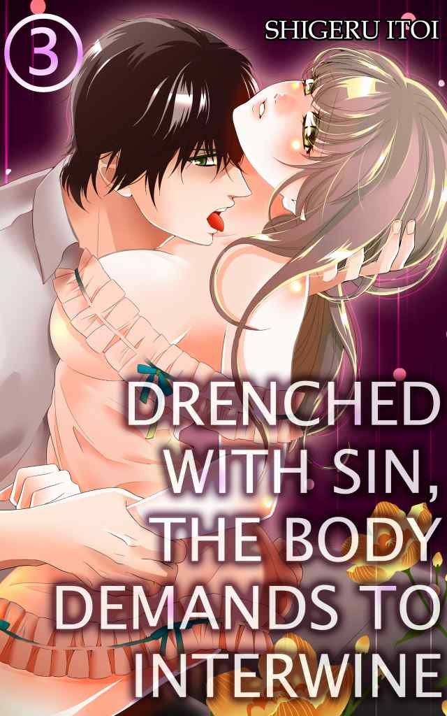 capítulo por capítulo baixar Drenched with Sin, the body demands to interwine Vol.3 (TL Manga) (English Edition)