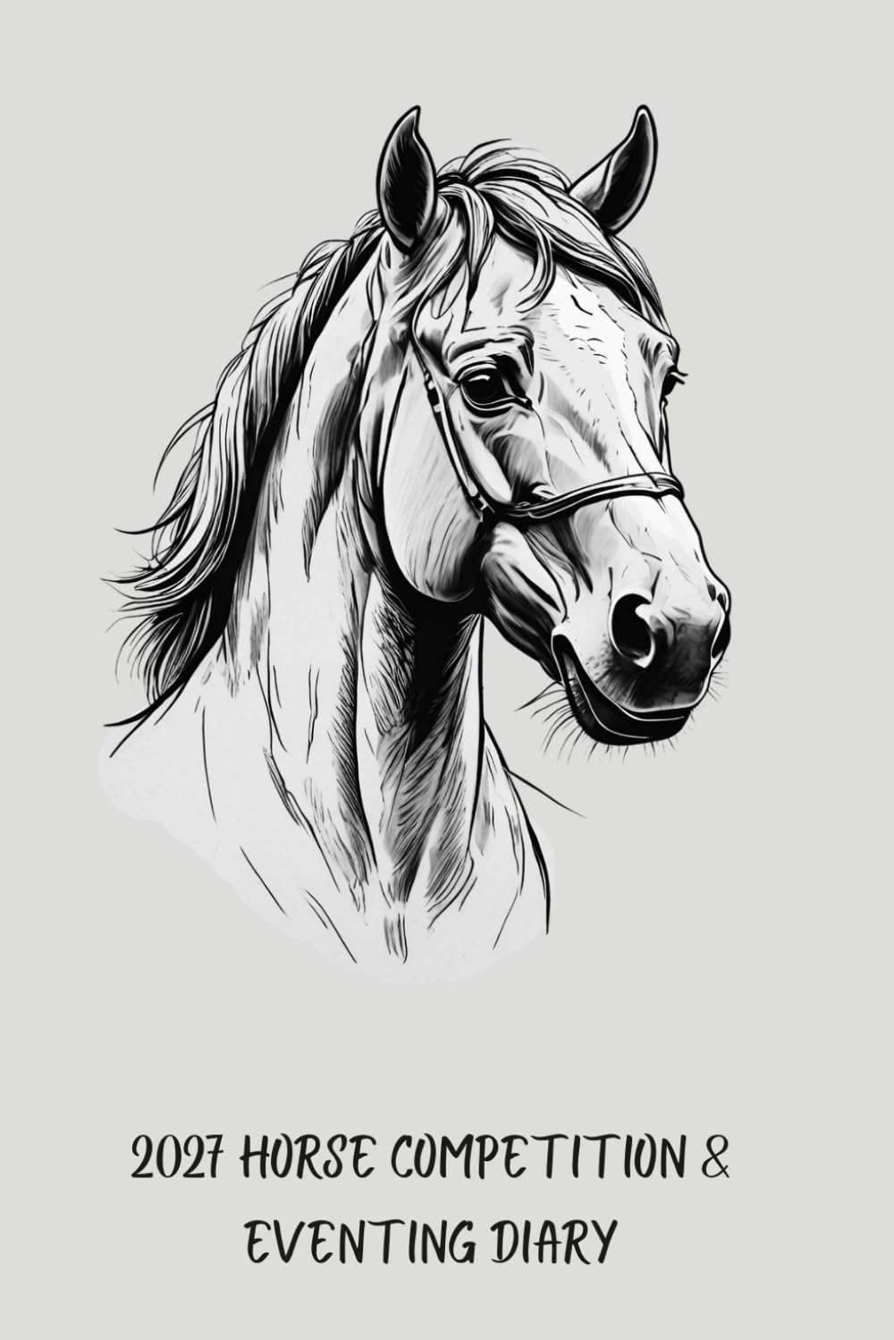 2027 Horse Competition & Eventing Diary: Monthly planner to log important event dates and stats | GIFT FOR HORSE OWNER baixar o livro de graça