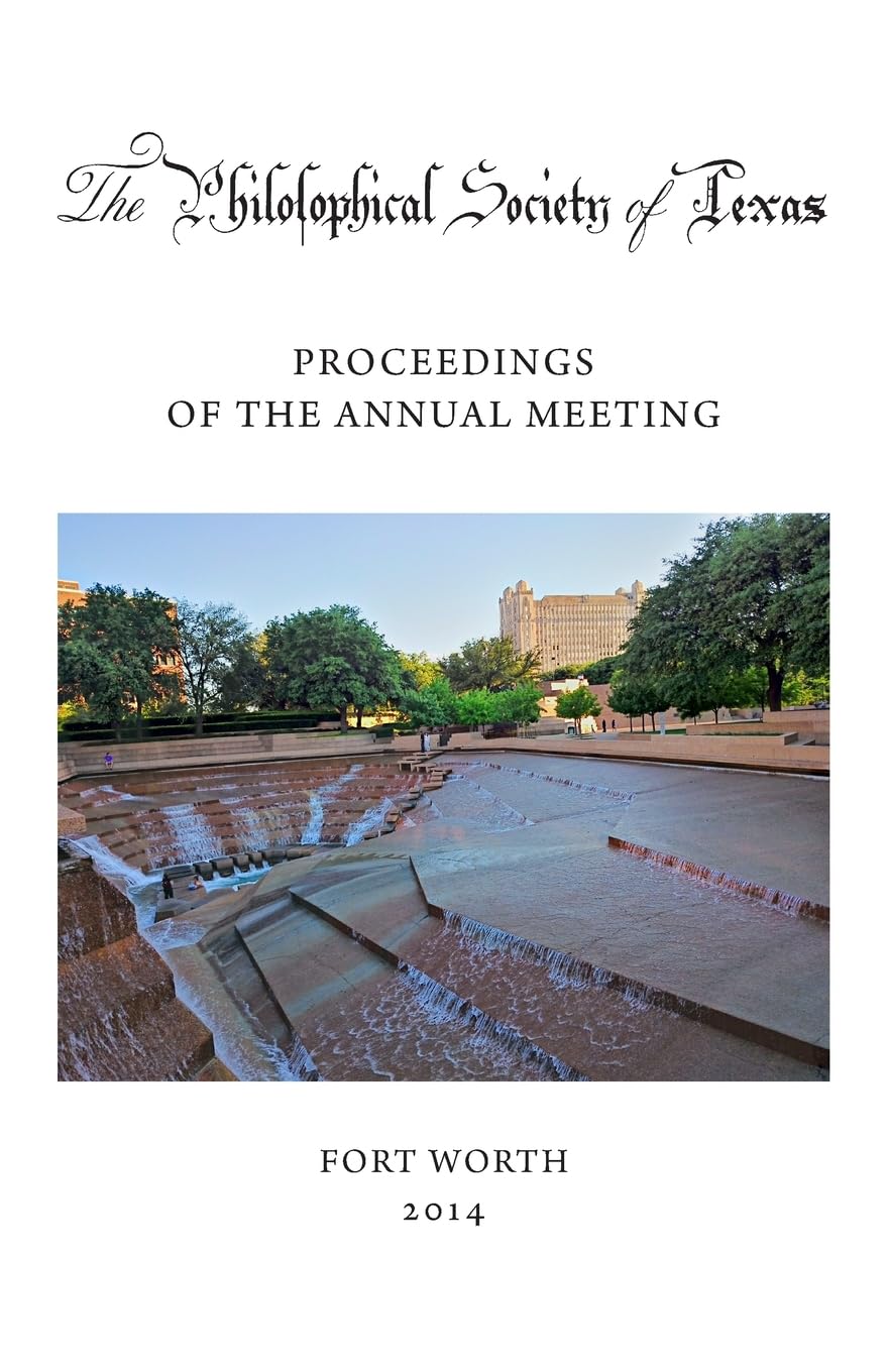 Philosophical Society of Texas, Proceedings of the Annual Meeting: 2014 baixar livro de graça
