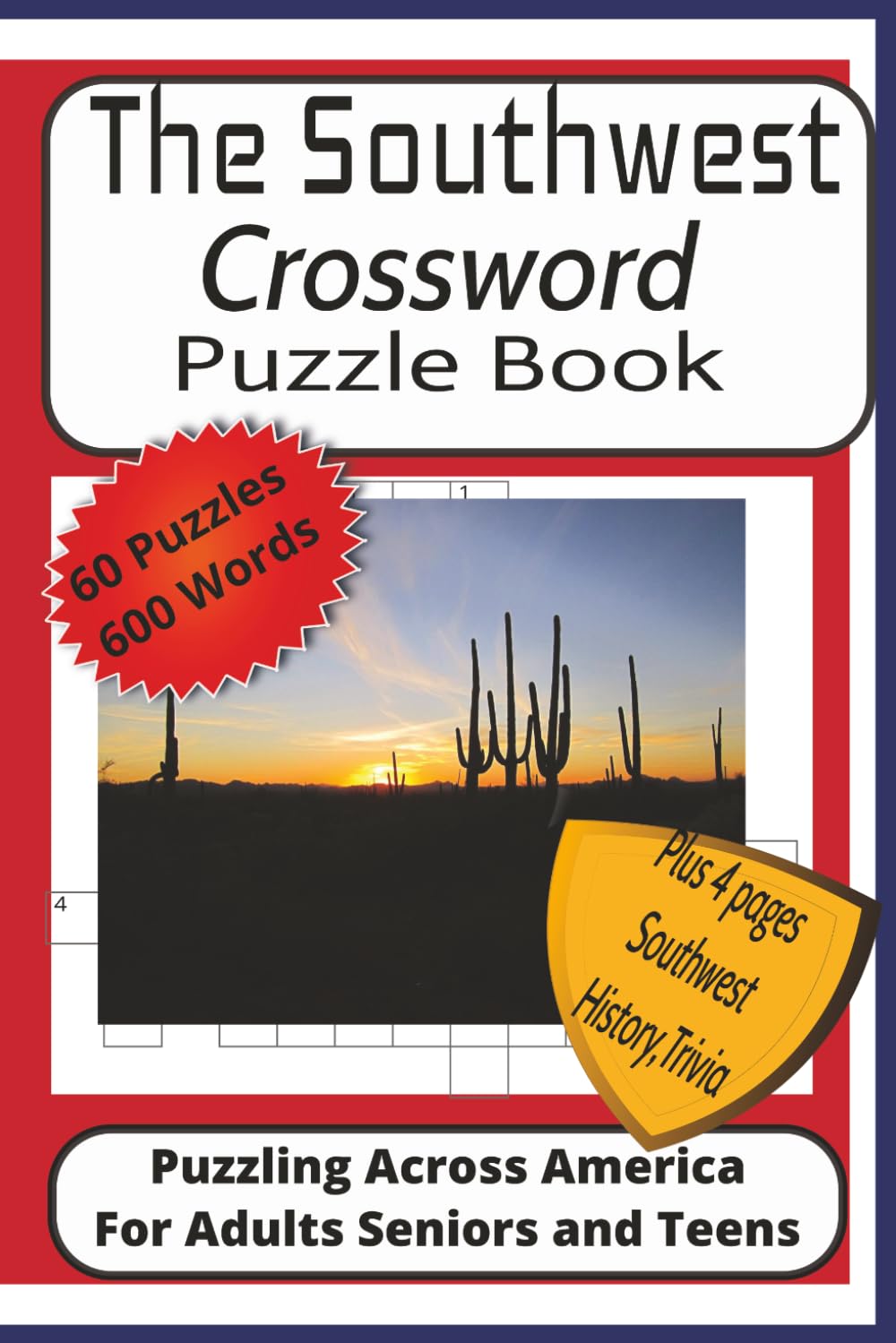 ler totalmente The Southwest Crossword Puzzle Book: Crossword Puzzles with Easy to Read Print about The Southwest, History, Nature, Culture and More|6x9 inches, 126... Southwest, History, Trivia and Fun Facts|