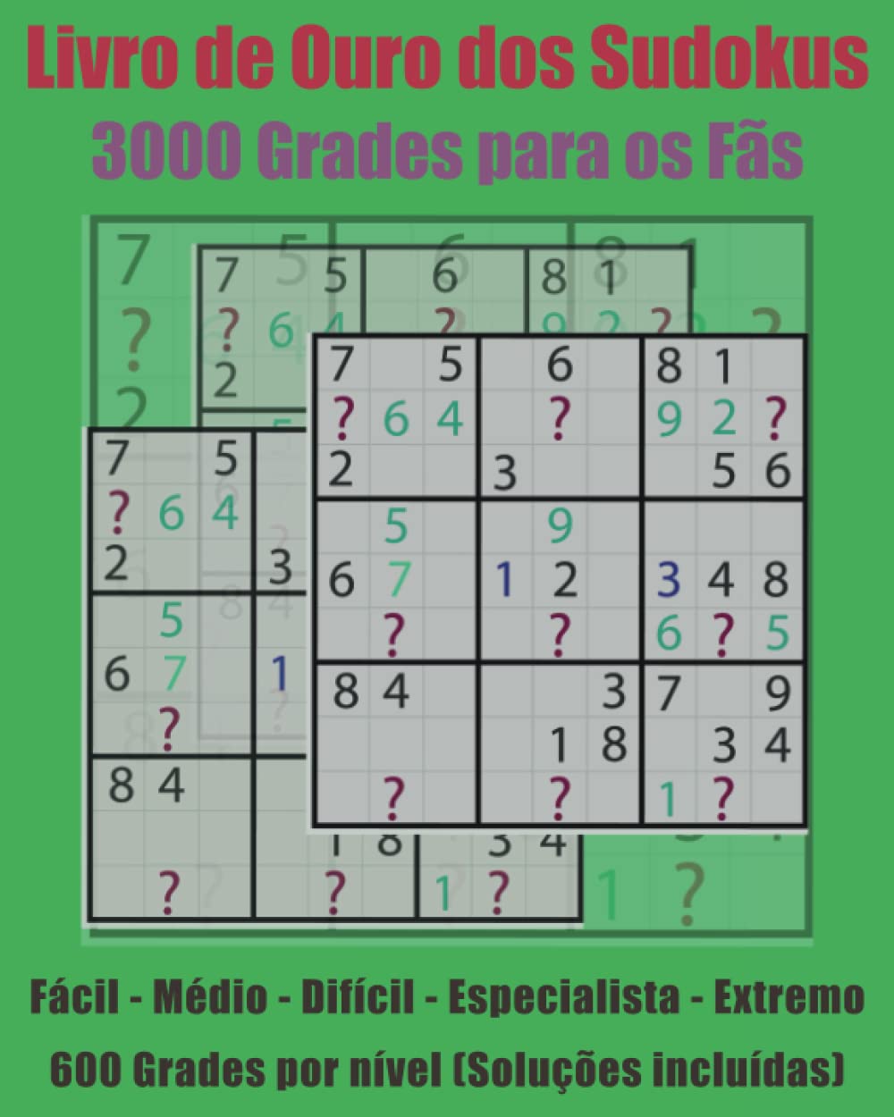 ler totalmente Livro de Ouro dos Sudokus: 3000 Grades para os Fãs (Portuguese Edition)