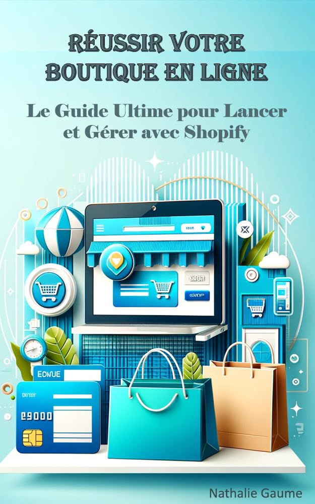 Réussir Votre Boutique en Ligne: Le Guide Ultime pour Lancer et Gérer avec Shopify (French Edition) baixar livro de graça