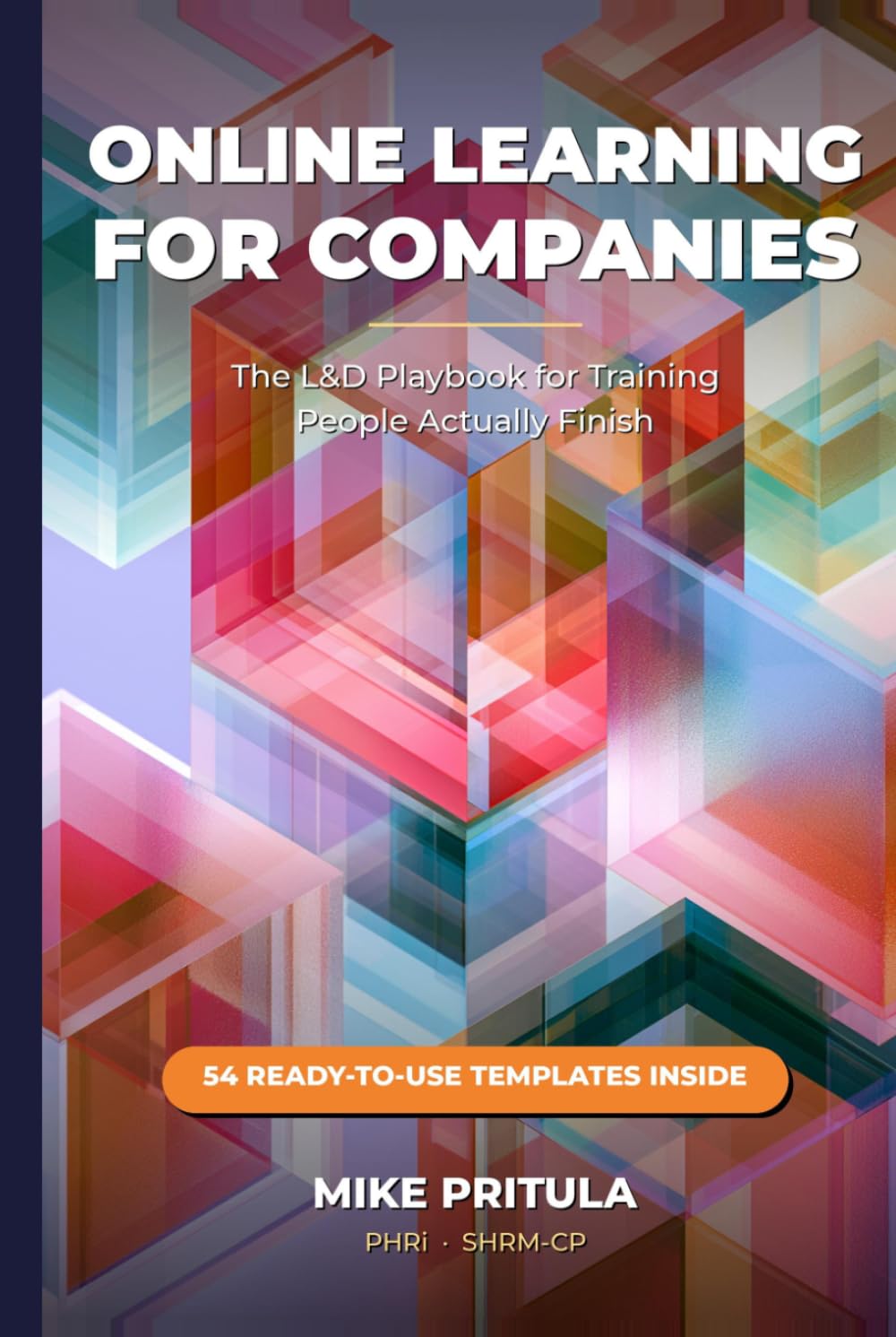 Online Learning for Companies: The L&D Playbook for Training People Actually Finish baixar o livro de graça