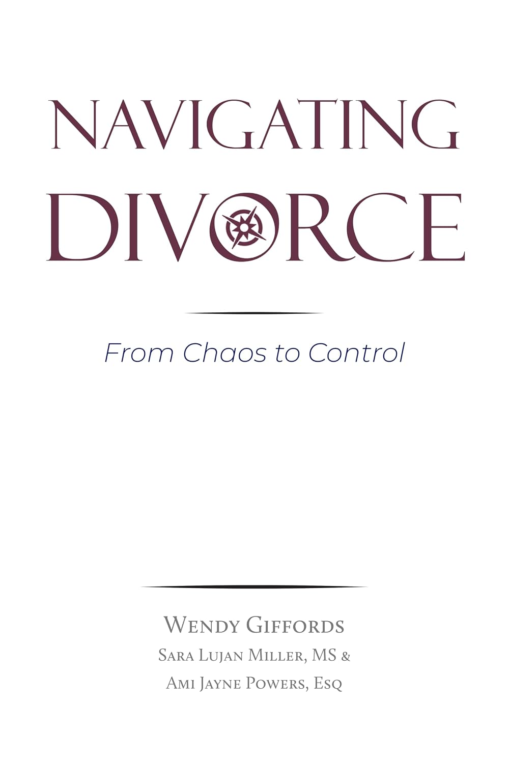 Navigating Divorce: From Chaos to Control (English Edition) baixar o livro de graça