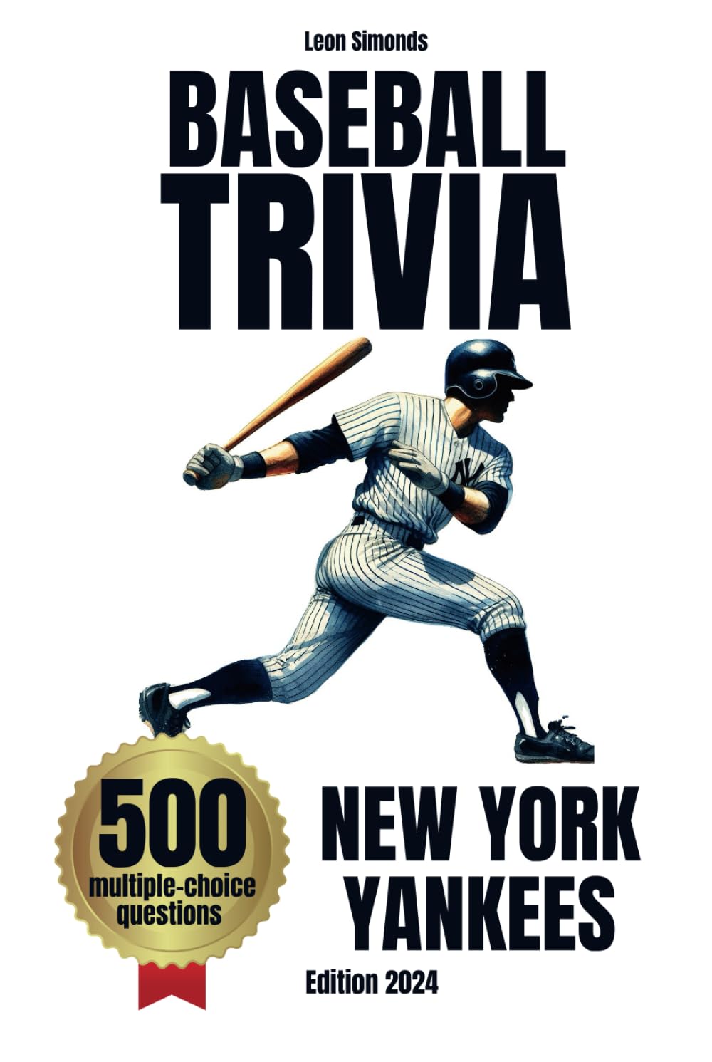 Baseball Trivia: 500 Multiple-Choice Questions about New York Yankees: Must-Have Gift for Yankees Fans (Trivia Books) baixar livro de graça