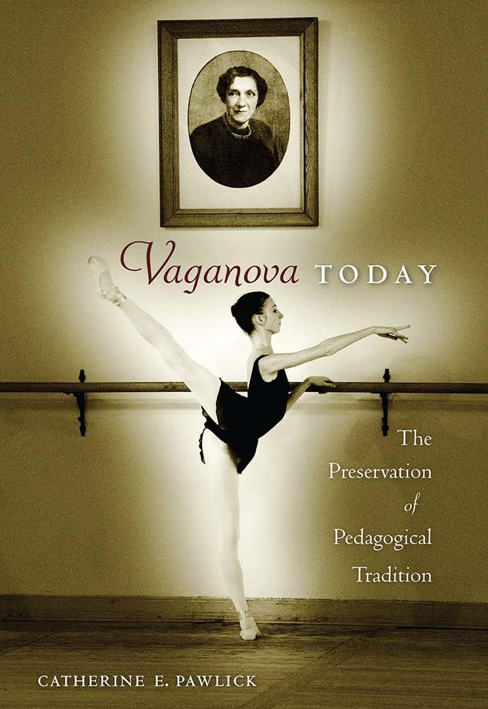 Vaganova Today: The Preservation of Pedagogical Tradition (English Edition) baixar o livro de graça