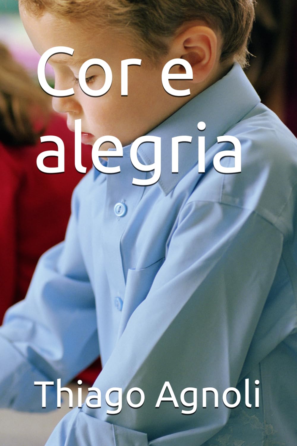 capítulo por capítulo baixar Cor e alegria (Portuguese Edition)