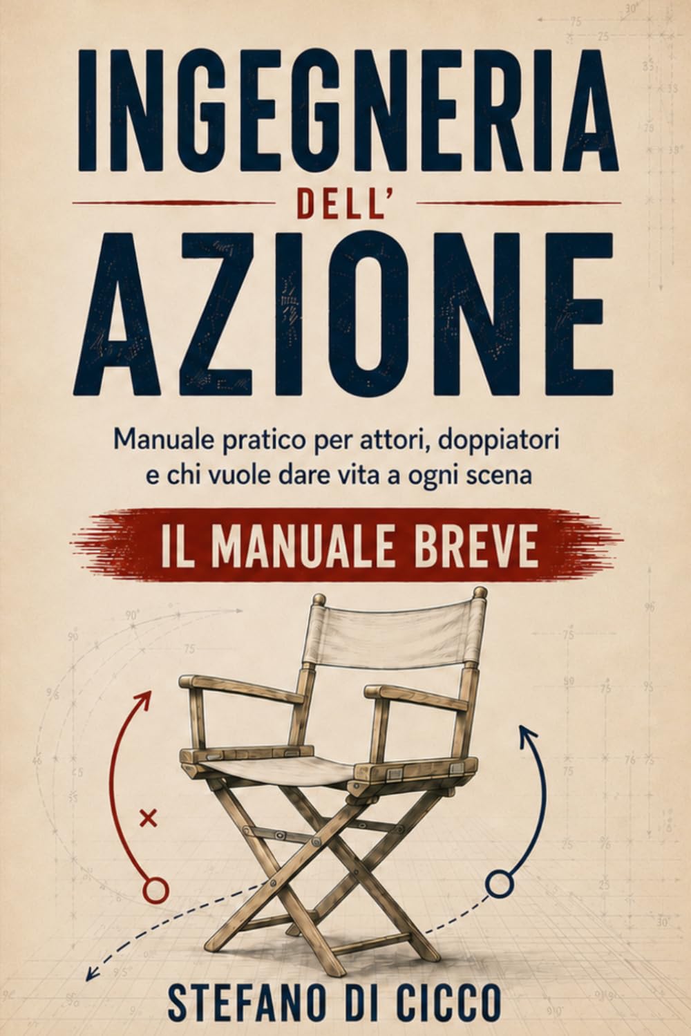 Ingegneria Dell'azione: Manuale pratico per attori, doppiatori e chi vuole dare vita a ogni scena baixar o livro de graça