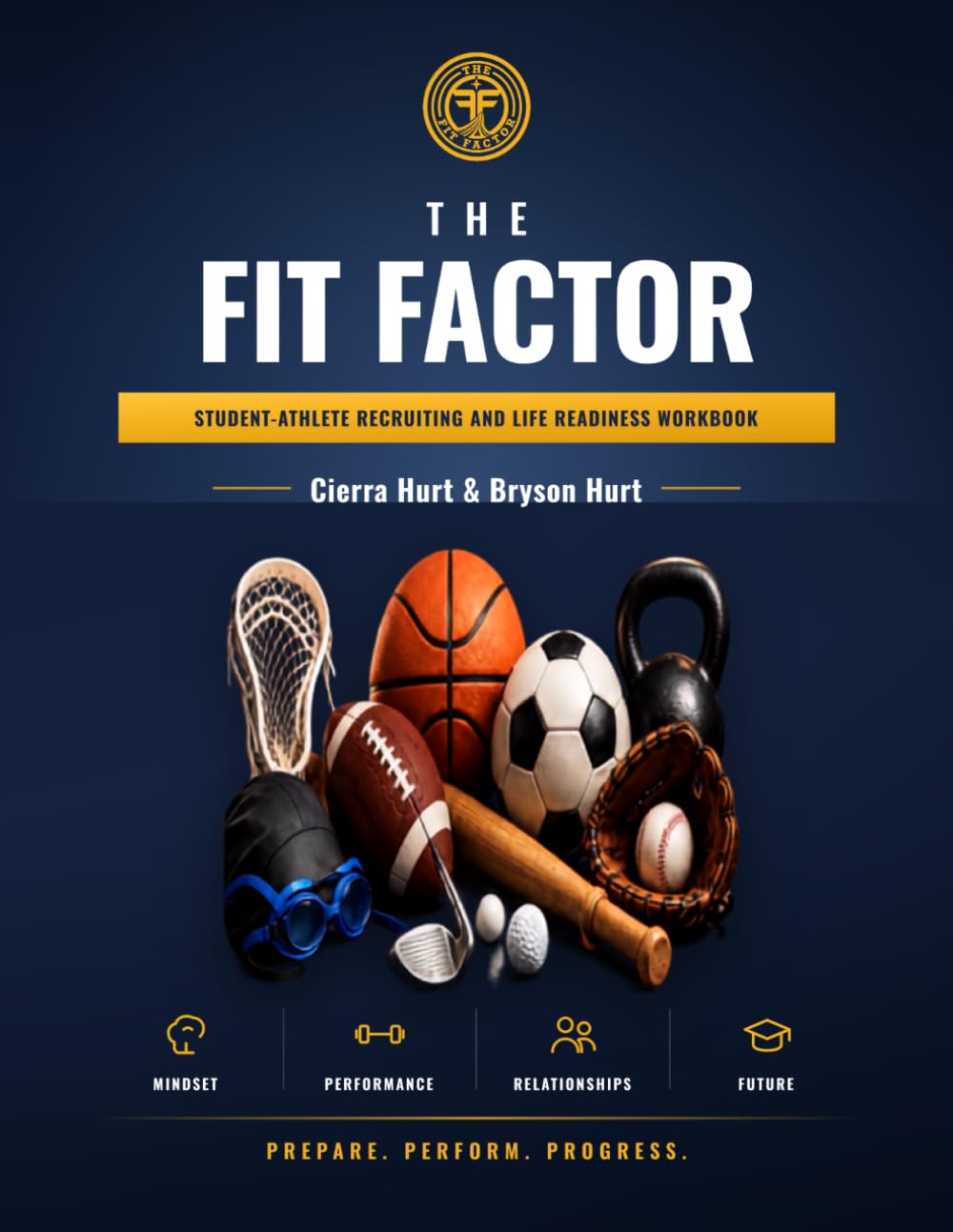 ler totalmente The Fit Factor: Student-Athlete Recruiting & Life Readiness Workbook