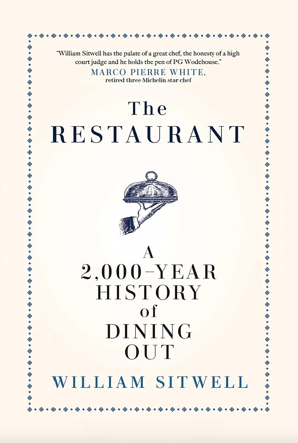 The Restaurant: A 2,000-Year History of Dining Out -- The American Edition baixar livro de graça