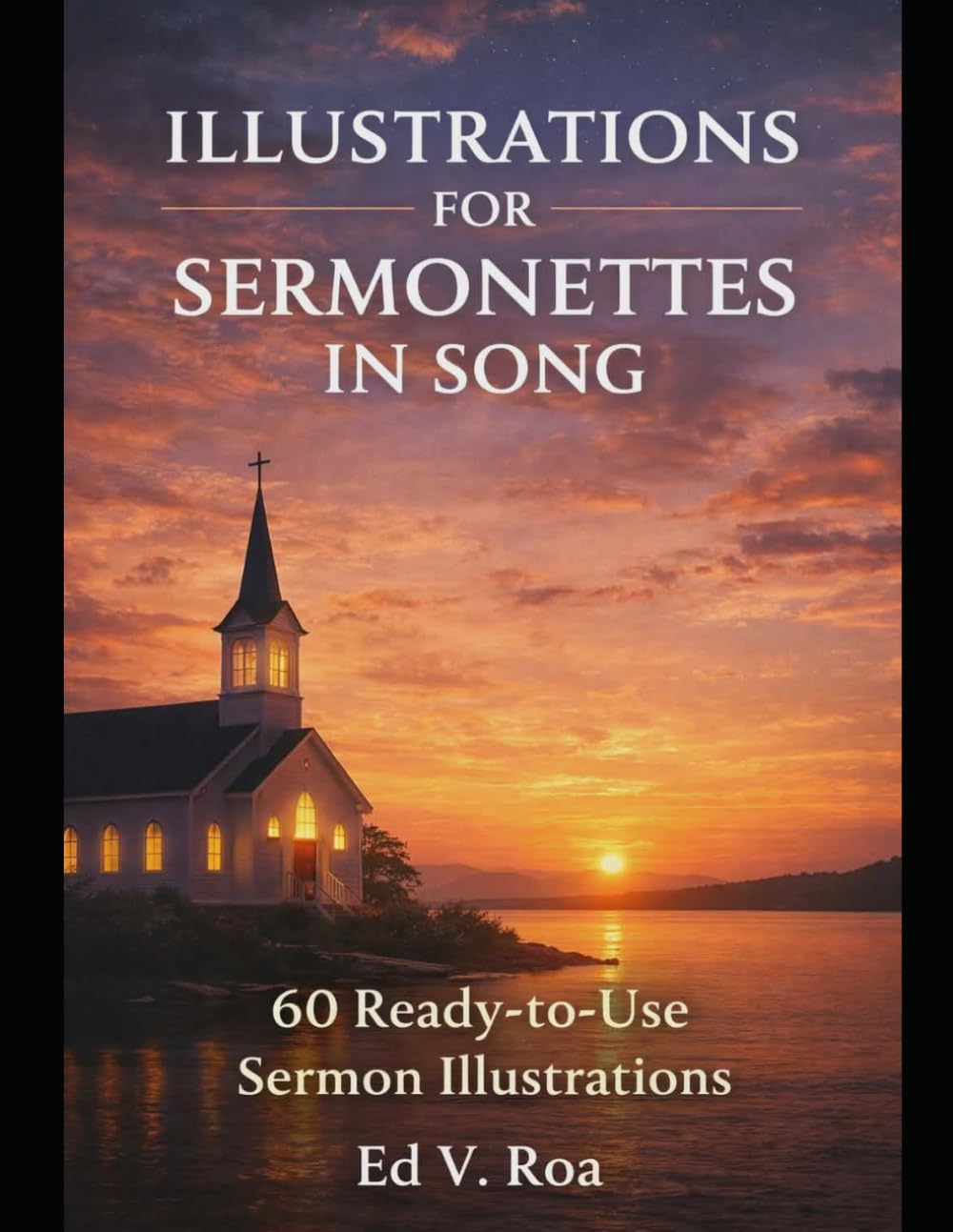 ler totalmente Illustrations For Sermonettes In Song: 60 Ready-to-Use Sermon Illustrations