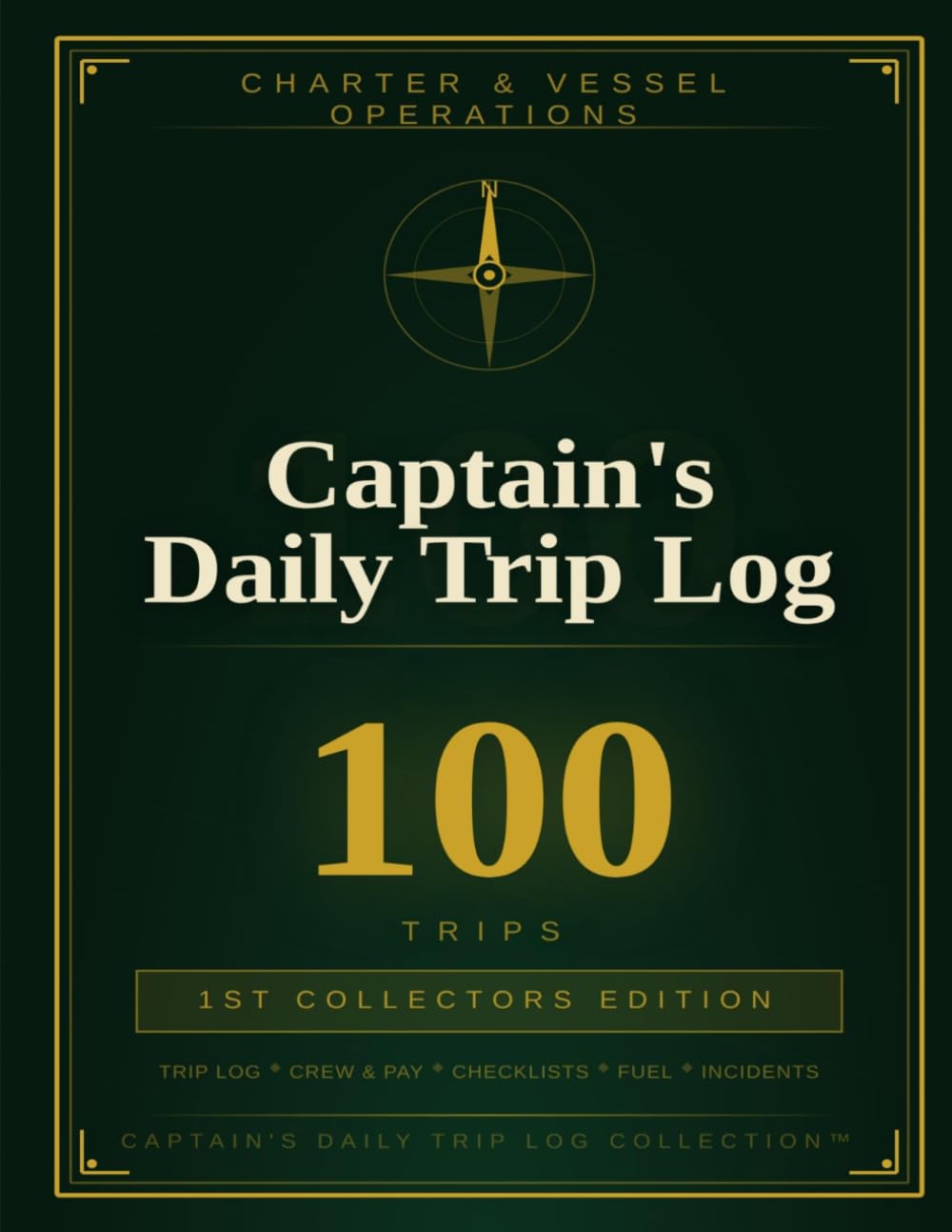 ler totalmente Captain's Daily Trip Log 100 Trips: 1st Collector's Edition