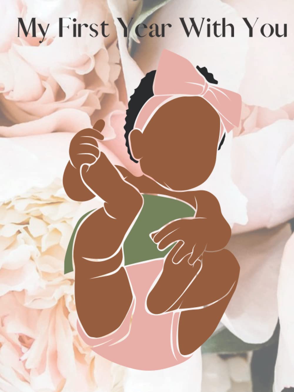 My First Year With You: Memory Book for Black Baby Girls- Blush Garden Theme baixar livro de graça