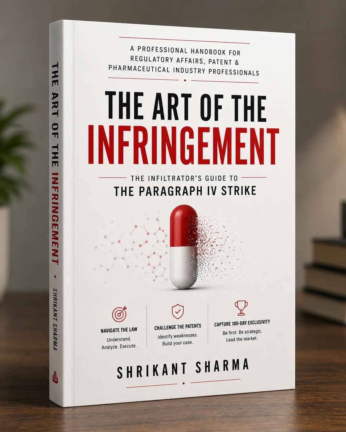 ler totalmente The Art of the Infringement: The Infiltrator's Guide to the Para IV Strike (English Edition)