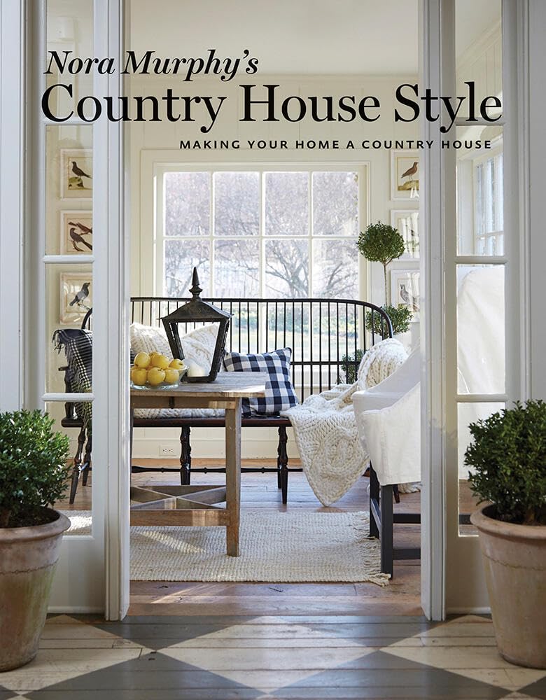 ler totalmente Nora Murphy's Country House Style: Making Your Home a Country House