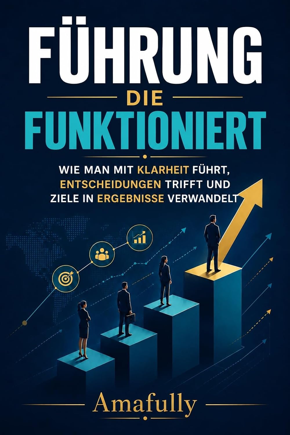 Führung, die wirkt (German Edition) baixar livro de graça
