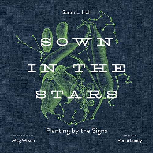 ler totalmente Sown in the Stars: Planting by the Signs (English Edition)