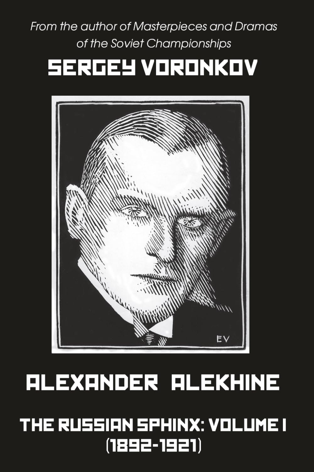ler totalmente Alexander Alekhine - The Russian Sphinx: Volume I (1892-1921)