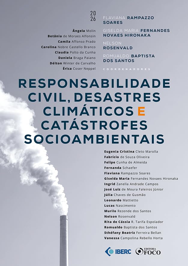 Responsabilidade Civil, Desastres Climáticos e Catástrofes Socioambientais - 1ª Ed - 2026 baixar o livro de graça
