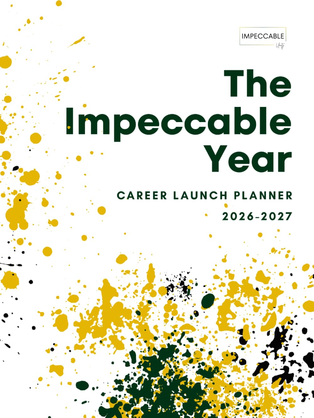 The Impeccable Year: Career Launch Planner: 2026-2027 baixar livro de graça