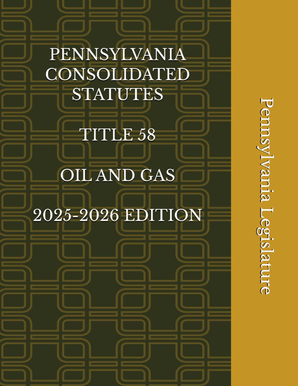 PENNSYLVANIA CONSOLIDATED STATUTES TITLE 58 OIL AND GAS 2025-2026 EDITION baixar o livro de graça