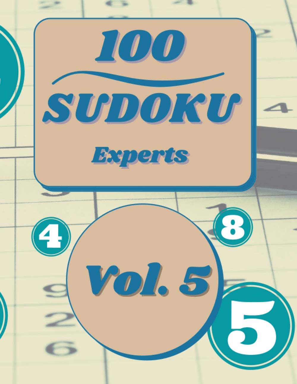 100 SUDOKU experts Vol. 5: Le SUDOKU c’est bon pour les méninges.100 grilles avec solutions (French Edition) baixar livro de graça