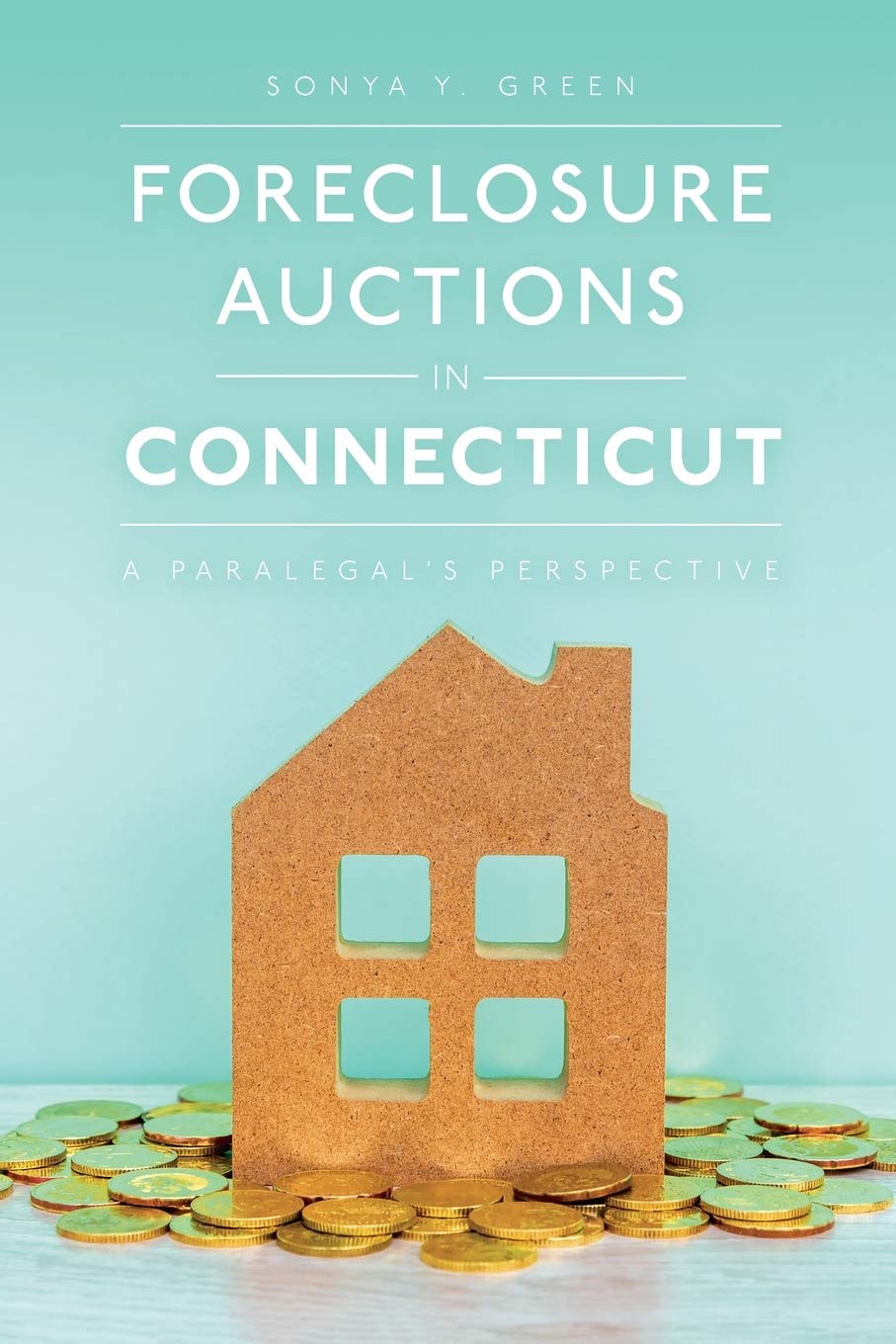 Foreclosure Auctions in Connecticut: A Paralegal's Perspective baixar livro de graça