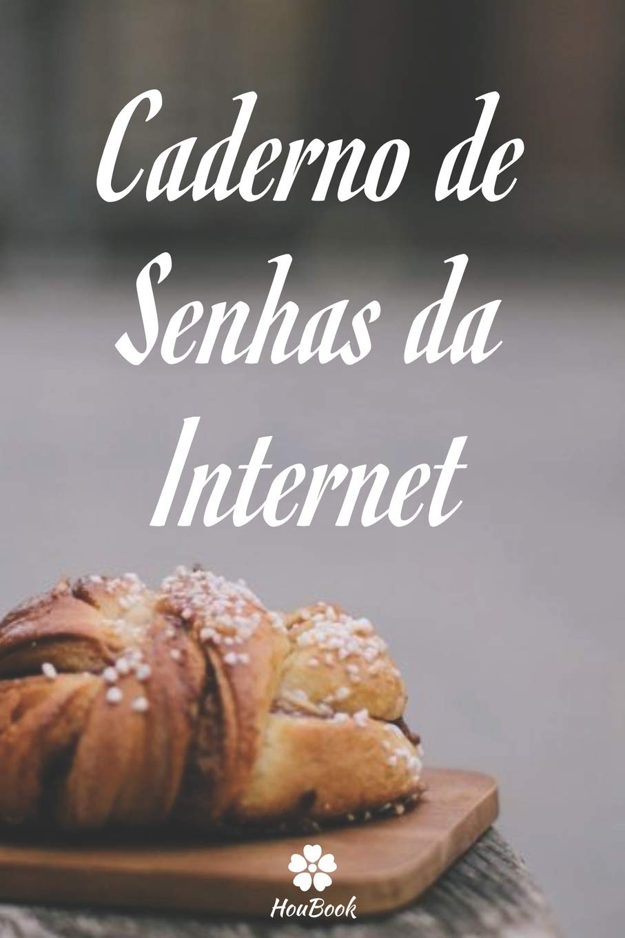 capítulo por capítulo baixar Caderno de Senhas da Internet: Um notebook perfeito para proteger todos os seus nomes de usuário e senhas