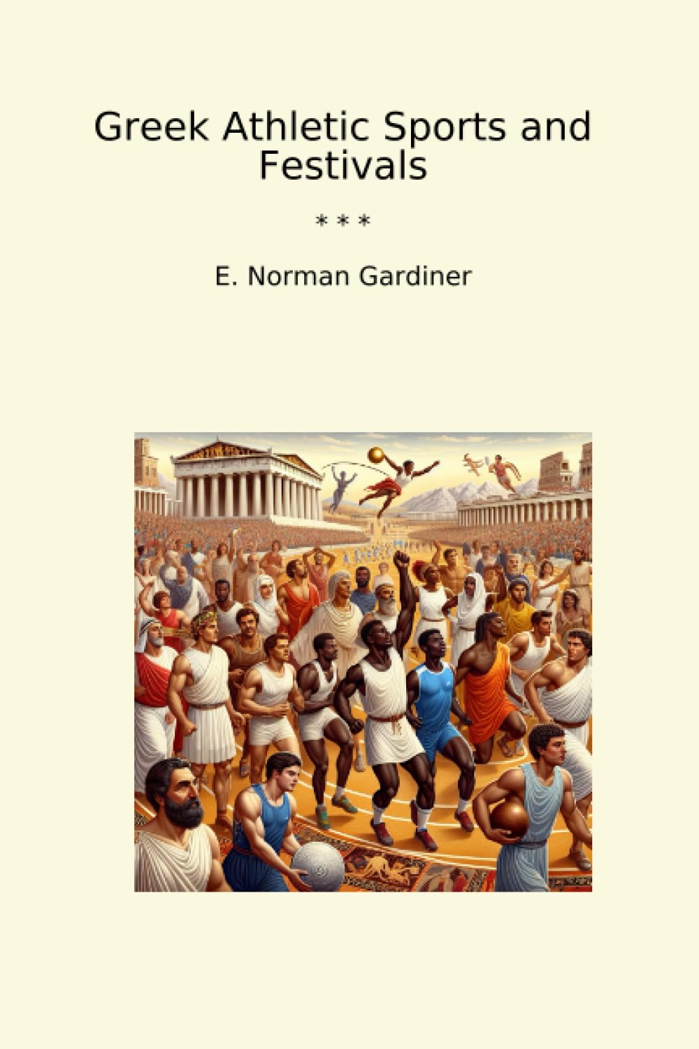 Greek Athletic Sports and Festivals (Classic Books) baixar o livro de graça