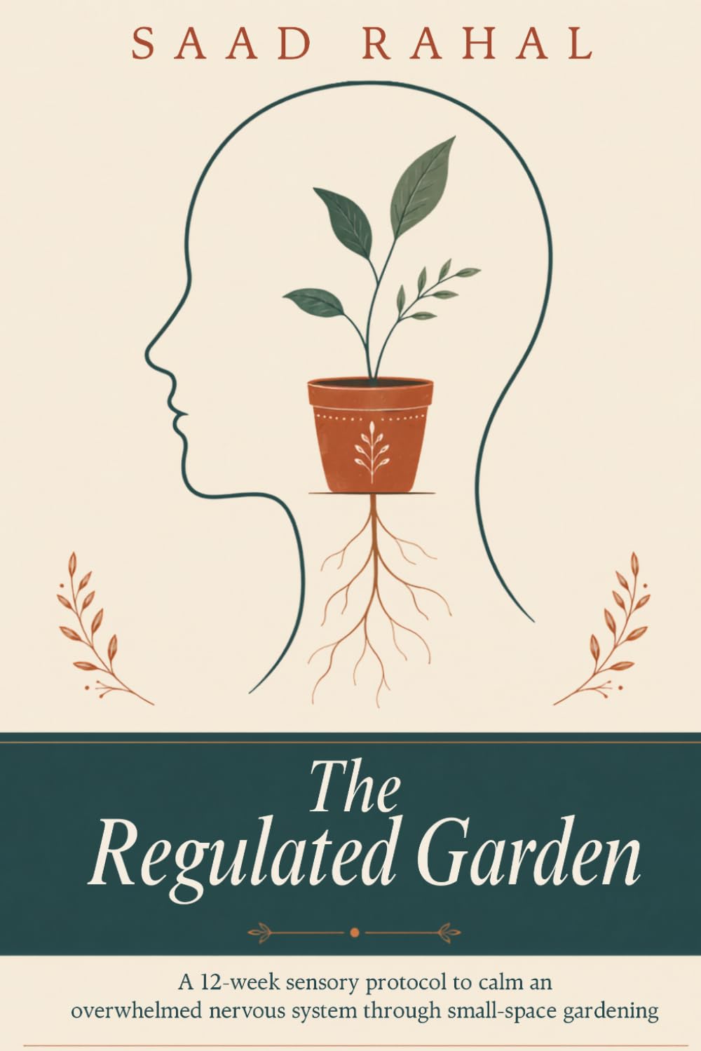 The Regulated Garden: A 12-Week Sensory Protocol to Calm an Overwhelmed Nervous System Through Small-Space Gardening baixar o livro de graça