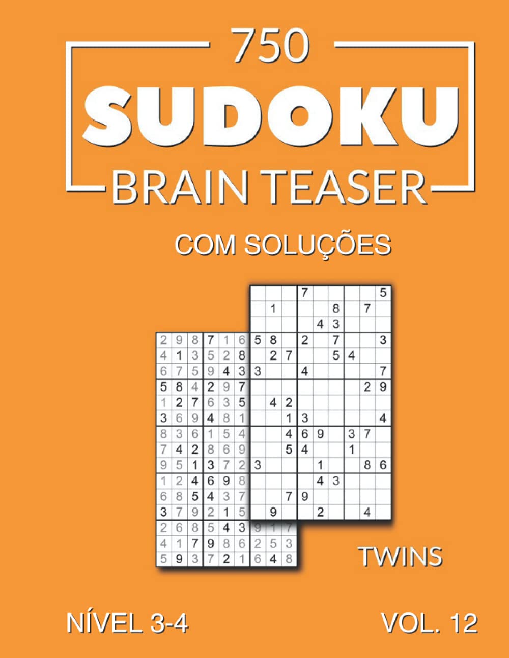 750 Sudoku Brain Teaser Twins com soluções Nível 3-4 Vol. 12