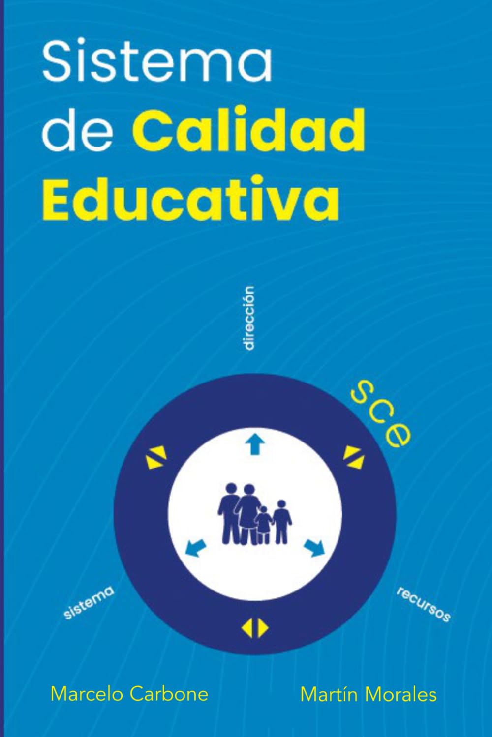 ler totalmente SCE Sistema de Calidad Educativa