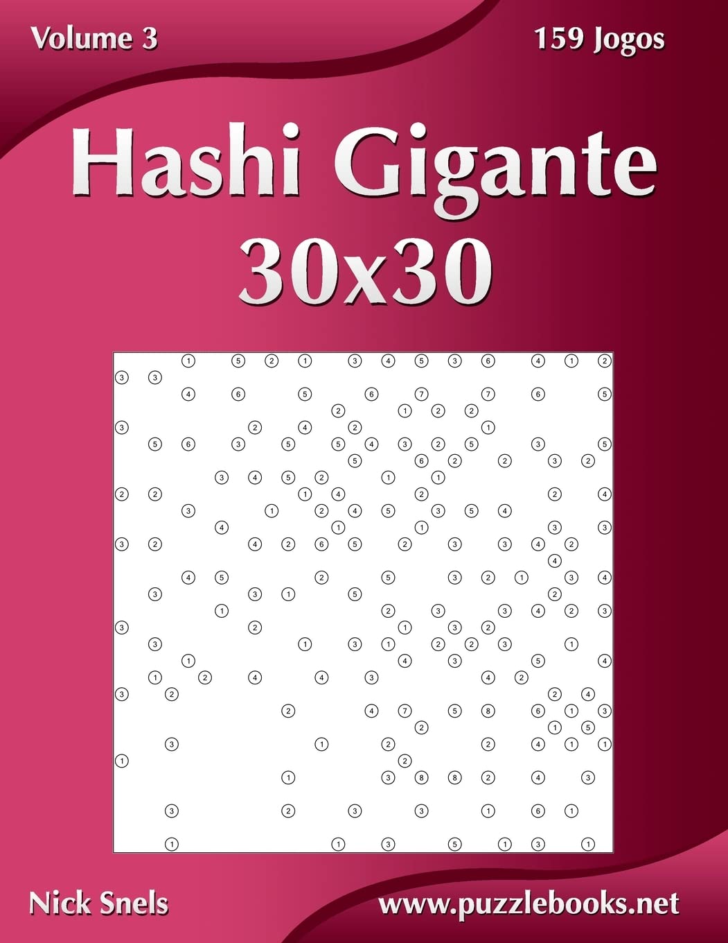 Hashi Gigante 30x30 - Volume 3 - 159 Jogos baixar livro de graça