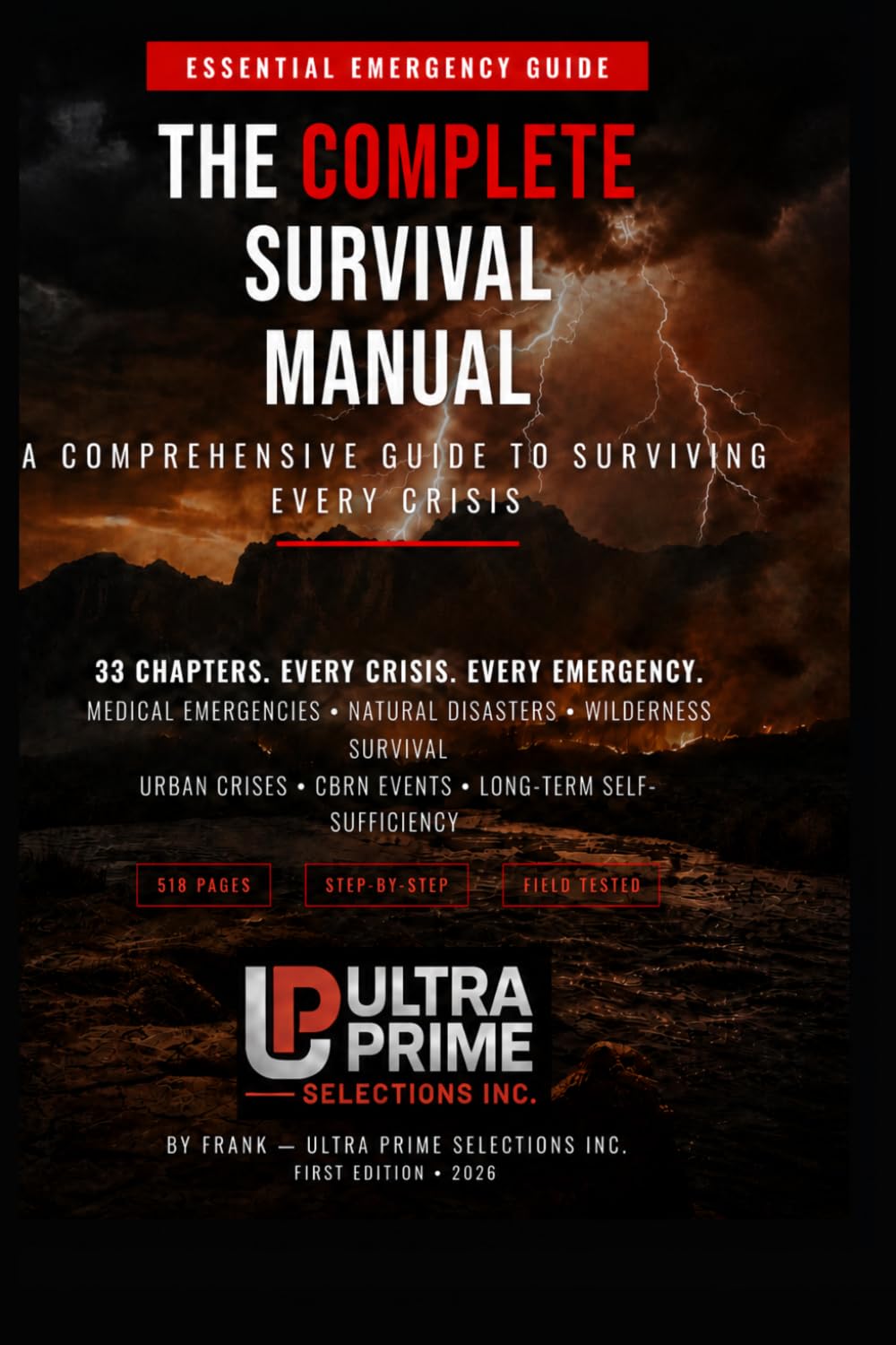 capítulo por capítulo baixar The Complete Survival Manual: A Field Guide to Crisis Survival, Grid Failure, and Emergency Preparedness: A Step-by-Step Field Doctrine for Surviving Grid Collapse, Civil Unrest, and Extreme Crisis