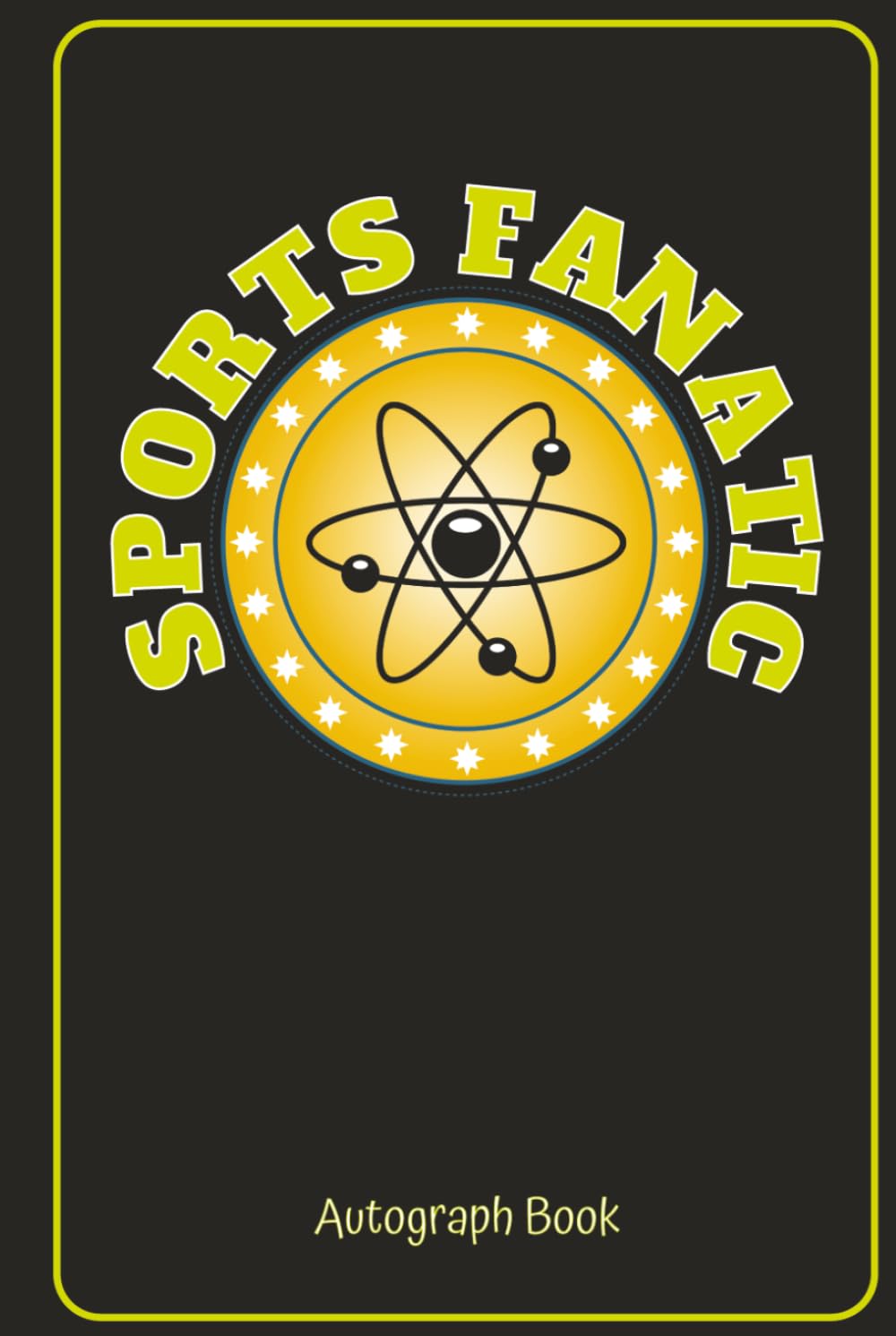 Sports Fanatic Autograph Book for Adult Sports Fans: Hardcover Autograph Book for Grown-up Sports Fans of Softball, Basketball, Football, Flag, Hockey, Soccer and Rugby baixar o livro de graça