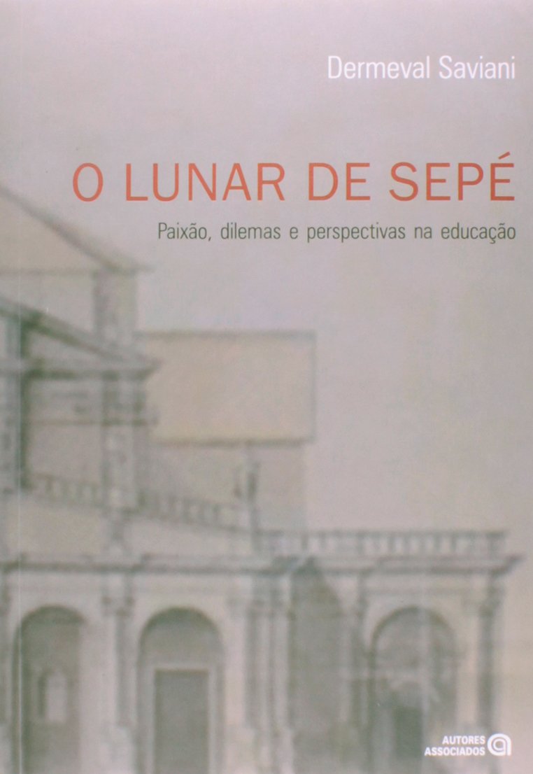 O Lunar de Sepé: Paixão, Dilemas e Perspectivas na Educação baixar livro de graça