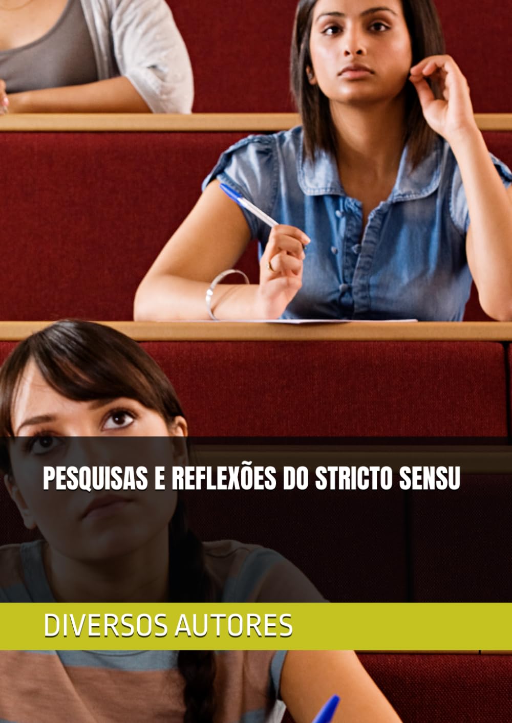 ler totalmente PESQUISAS E REFLEXÕES DO STRICTO SENSU (Portuguese Edition)
