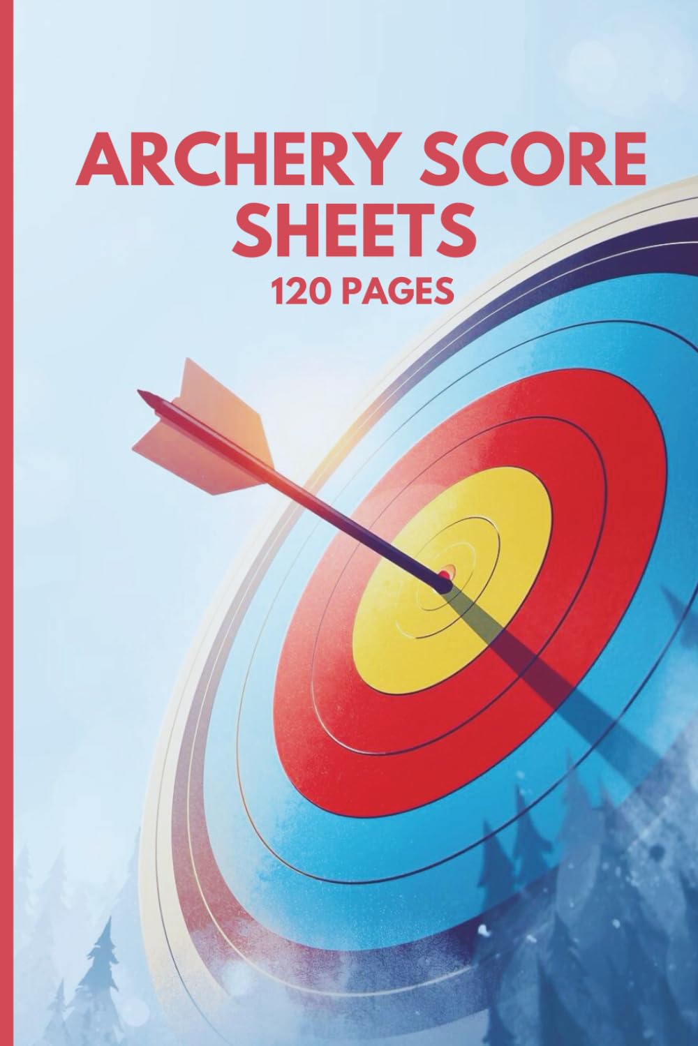 Archery Score Sheets | 6x9 Inch Score Log Book for Target Practice & Competitions | 120 Pages to Record Scores, Distances & Notes for Archers baixar livro de graça